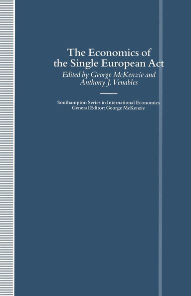 bokomslag The Economics of the Single European Act