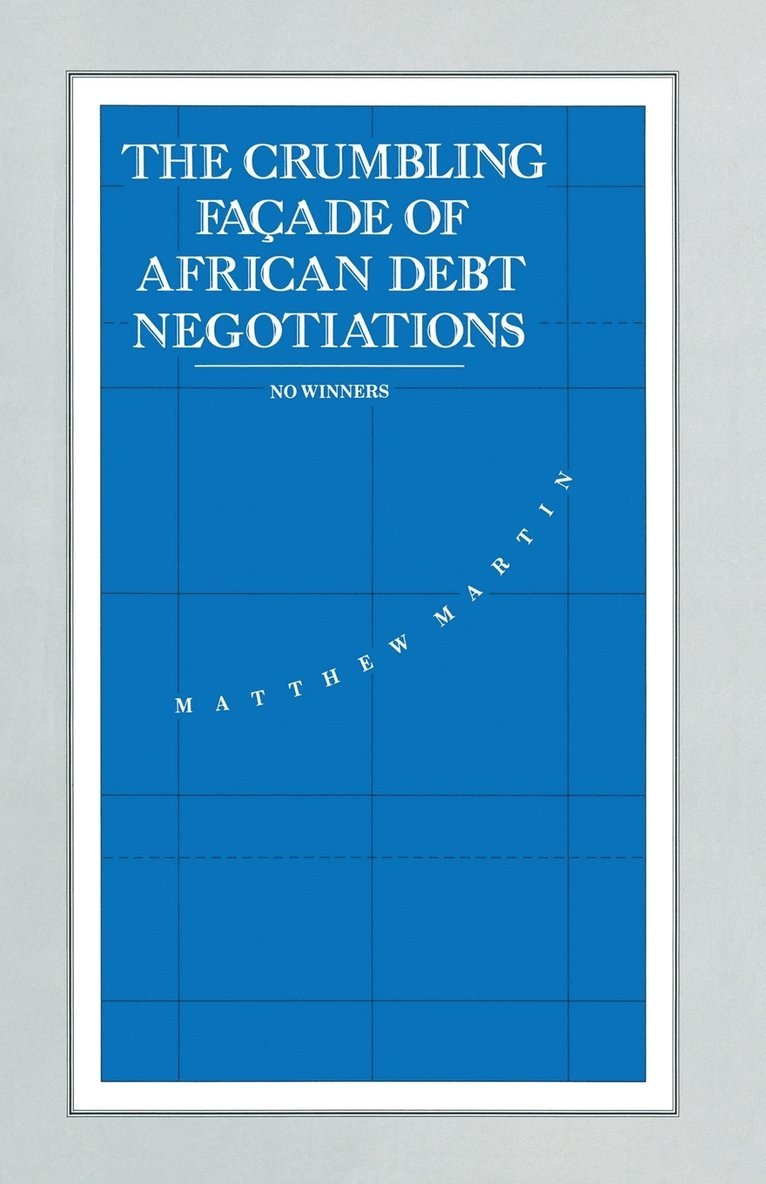 The Crumbling Faade of African Debt Negotiations 1