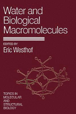 Eric Westhof - Water and Biological Macromolecules, Häftad