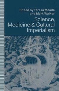 bokomslag Science, Medicine and Cultural Imperialism