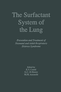 M. M. Anceschi, E. V. Cosmi - The Surfactant System of the Lung: Prevention and Treatment of Neonatal and Adult Respiratory Distress Syndrome, Häftad