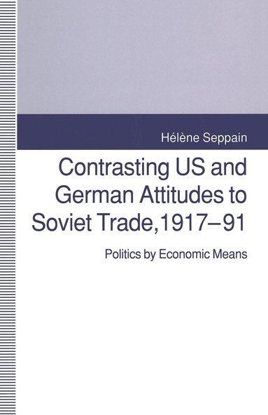 bokomslag Contrasting US and German Attitudes to Soviet Trade, 191791