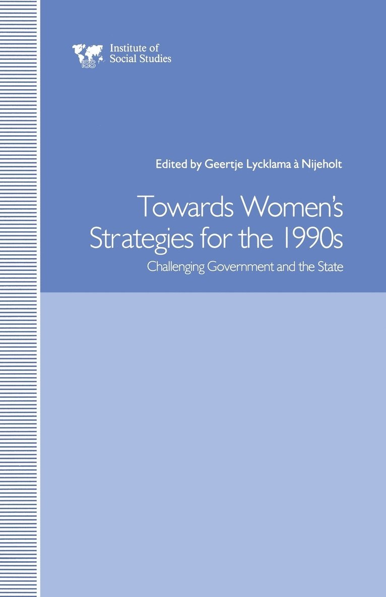 Geertje Lycklama A. Nijeholt, Geertje Lycklama a. Nijeholt, Geertje Lycklama a Nijeholt - Towards Women’s Strategies in the 1990s, Häftad