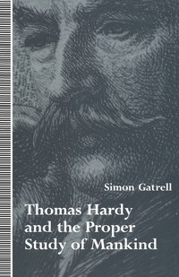 bokomslag Thomas Hardy and the Proper Study of Mankind