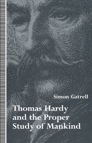 bokomslag Thomas Hardy and the Proper Study of Mankind