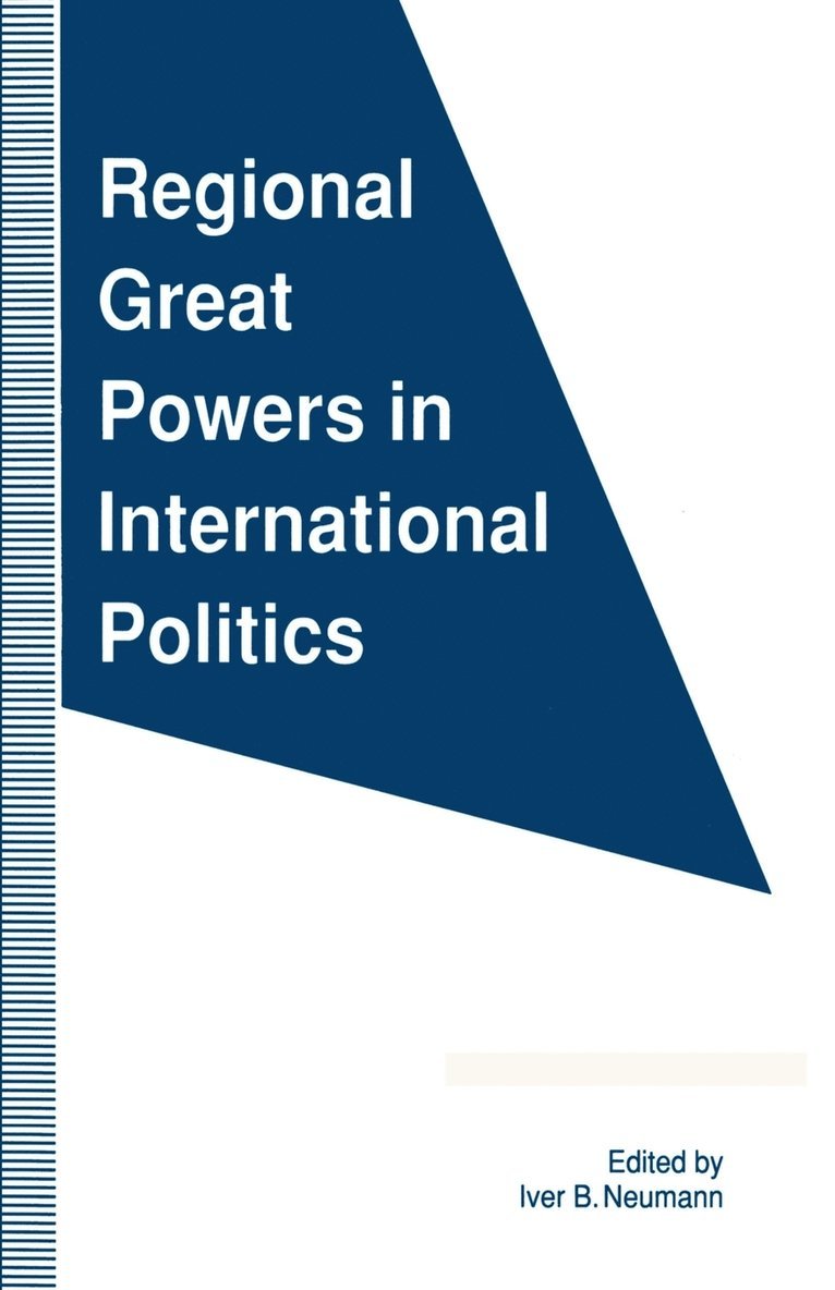 Regional Great Powers in International Politics 1
