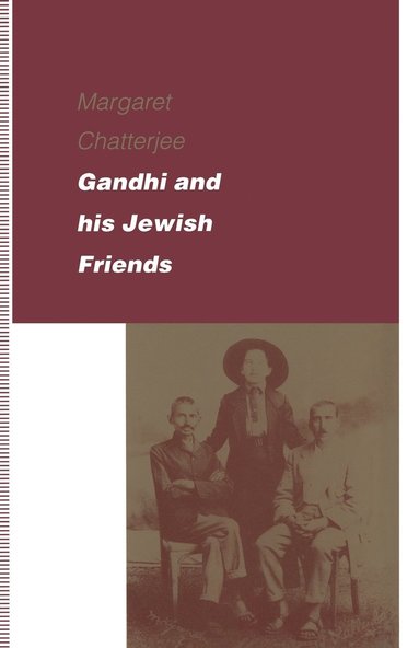 bokomslag Gandhi and his Jewish Friends