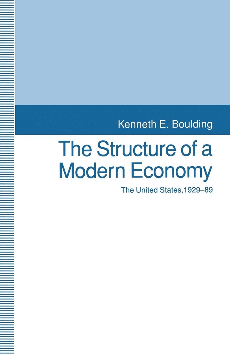 The Structure of a Modern Economy 1