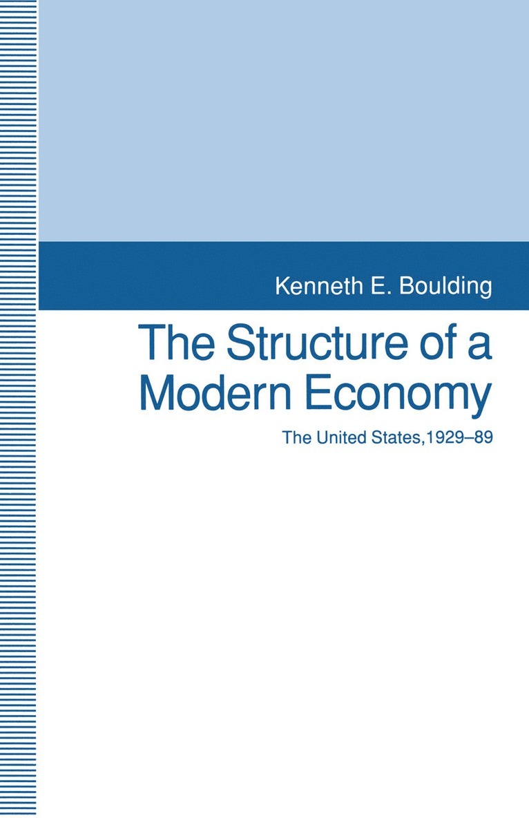 The Structure of a Modern Economy 1