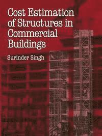 Cost Estimation of Structures in Commercial Buildings