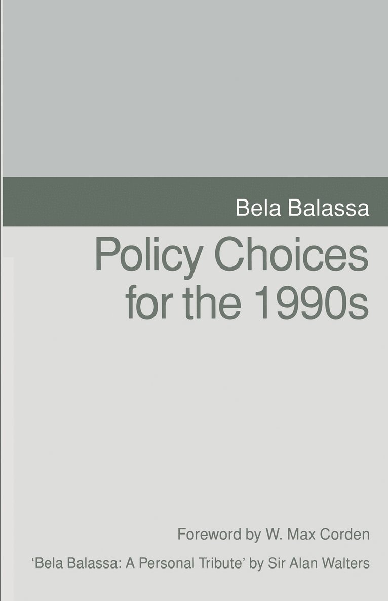 Bela Balassa - Policy Choices for the 1990s, Häftad