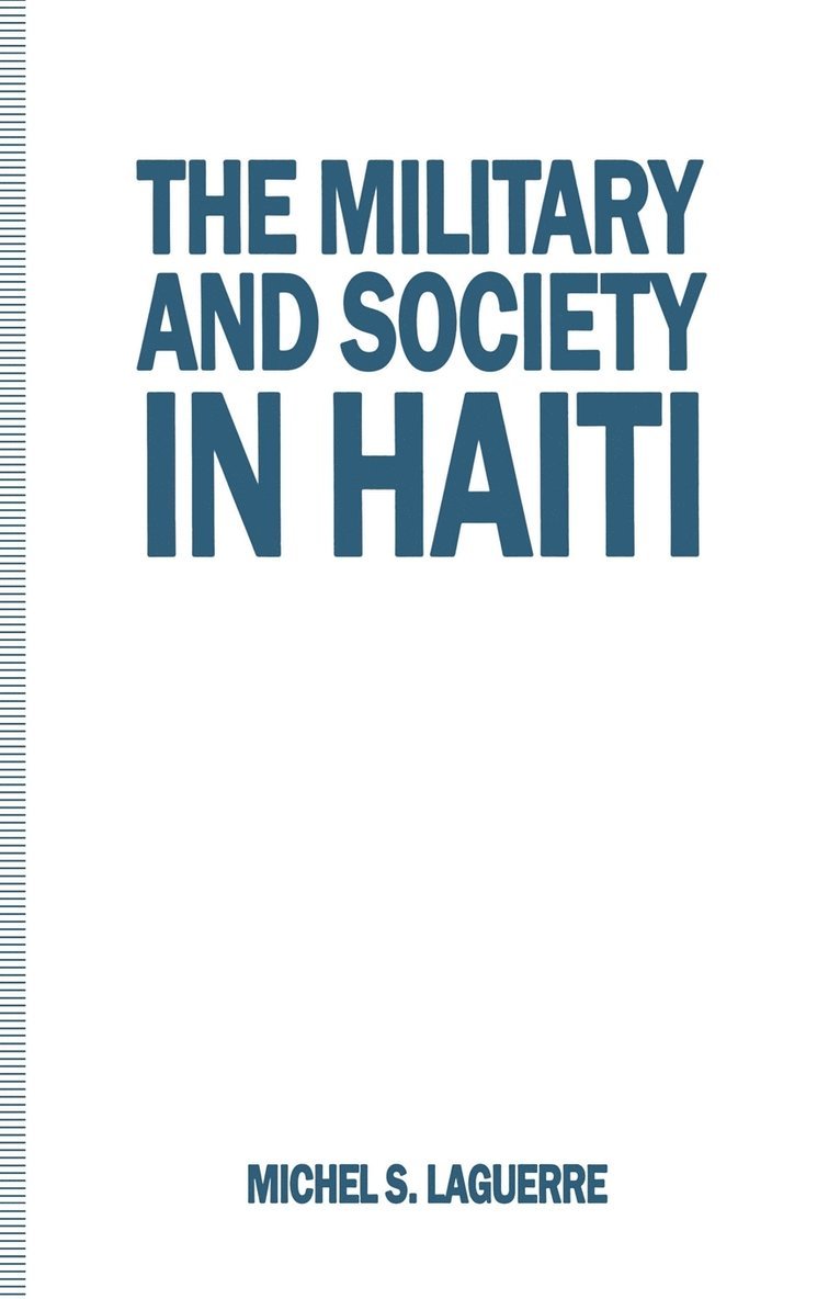 Military and Society in Haiti