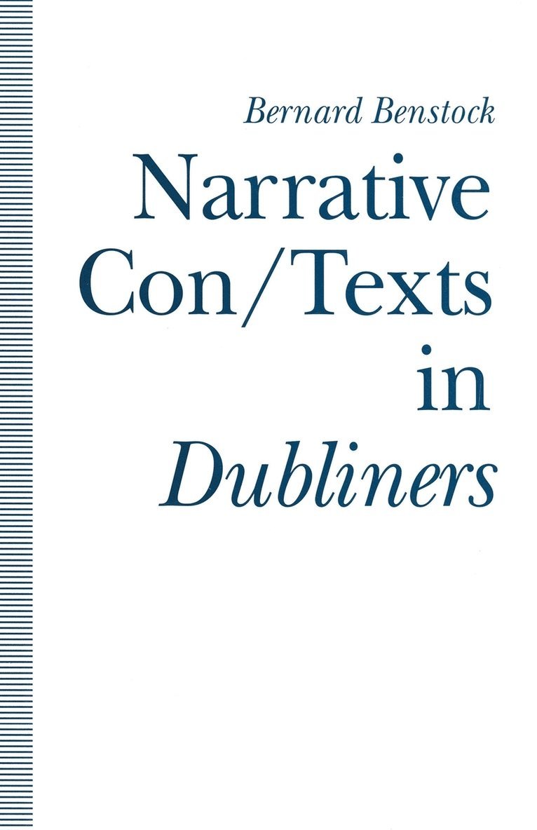 Narrative Con/Texts in Dubliners 1
