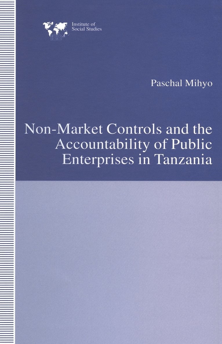 Non-Market Controls and the Accountability of Public Enterprises in Tanzania 1