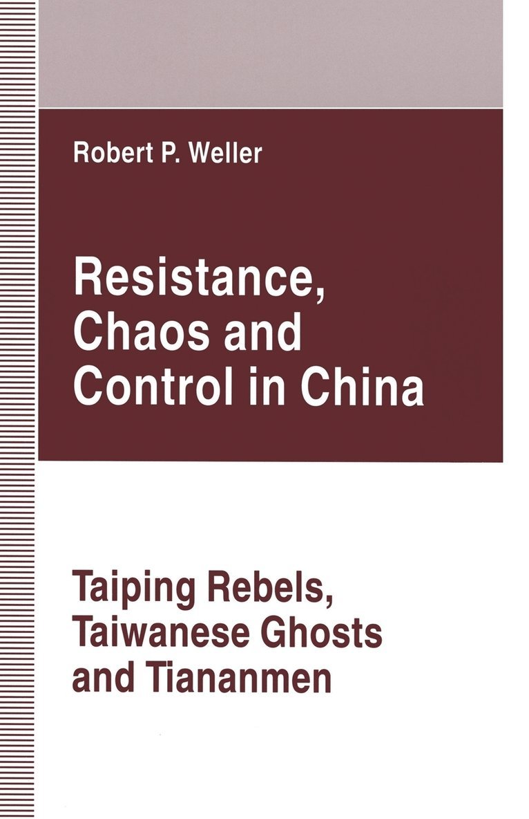 Resistance, Chaos and Control in China 1