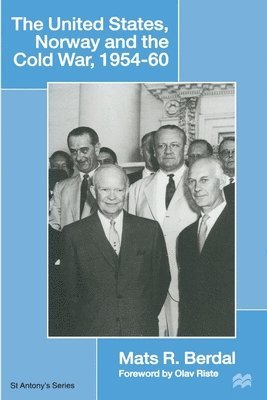 bokomslag The United States, Norway and the Cold War, 195460