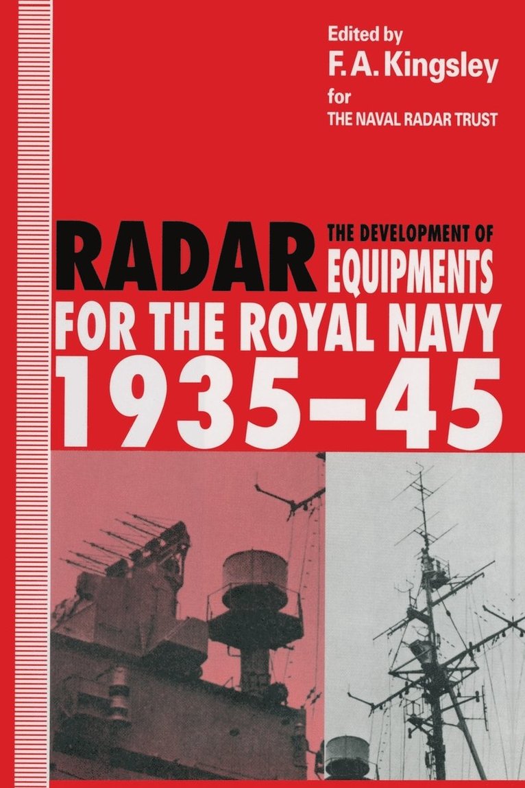 The Development of Radar Equipments for the Royal Navy, 193545 1