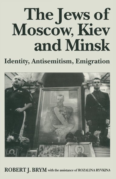 bokomslag Jews of Moscow, Kiev and Minsk