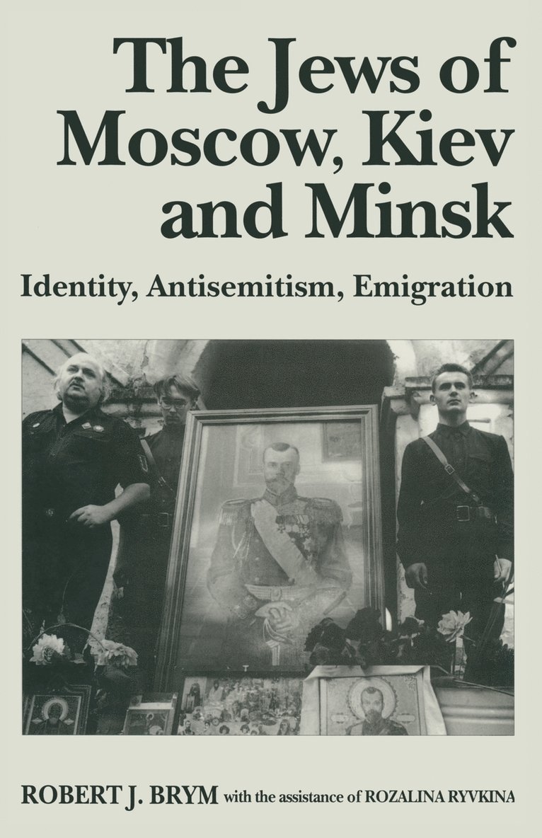 Robert J. Brym, Rozalina Ryvkina, Robert J Brym - Jews of Moscow, Kiev and Minsk, Häftad
