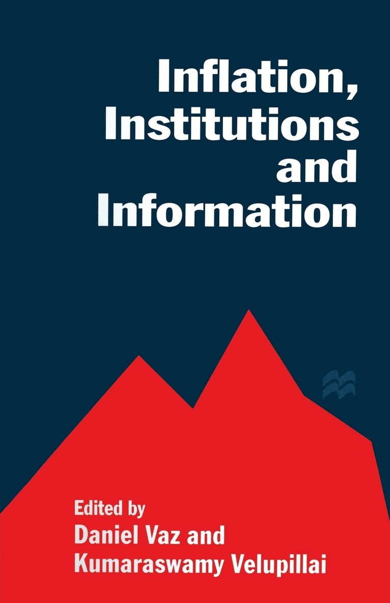 Inflation, Institutions and Information 1