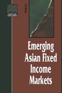 bokomslag Emerging Asian Fixed Income Markets