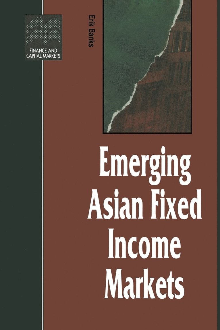 Emerging Asian Fixed Income Markets 1