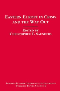 bokomslag Eastern Europe in Crisis and the Way Out