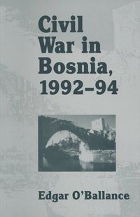 bokomslag Civil War in Bosnia 199294