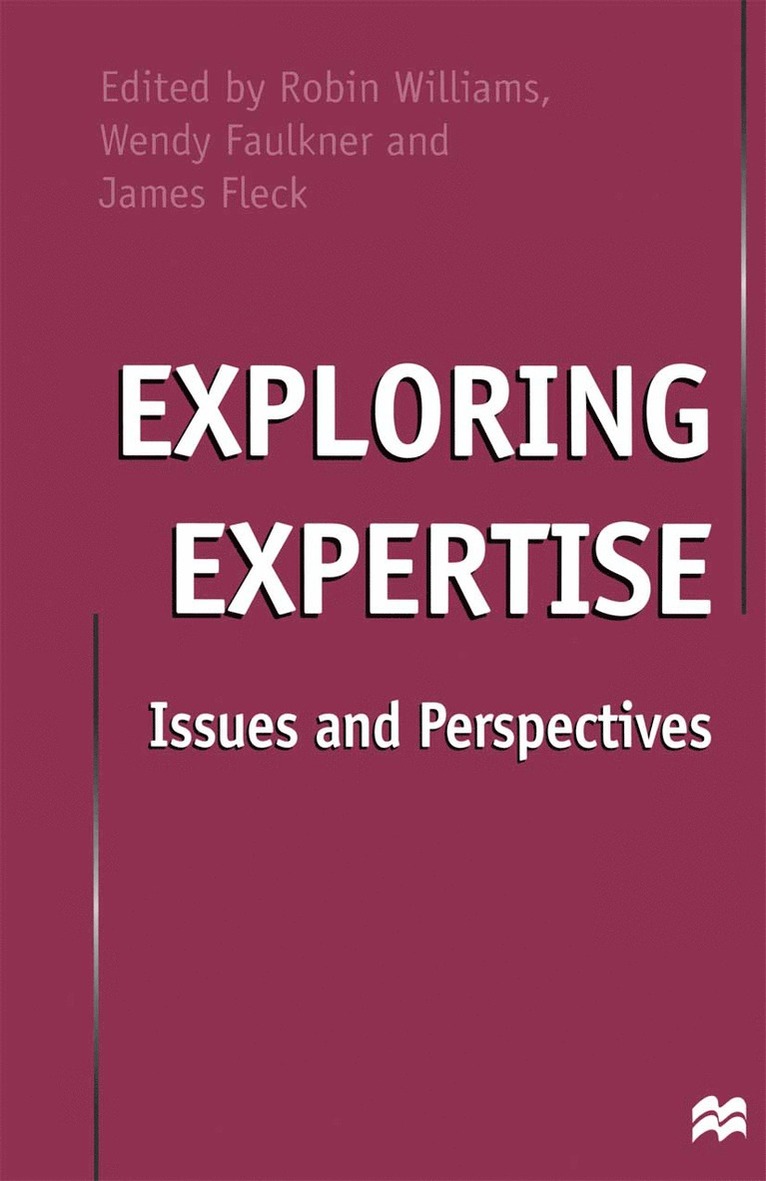 James Fleck, Wendy Faulkner, Robin Williams - Exploring Expertise, Häftad