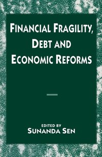 bokomslag Financial Fragility, Debt and Economic Reforms