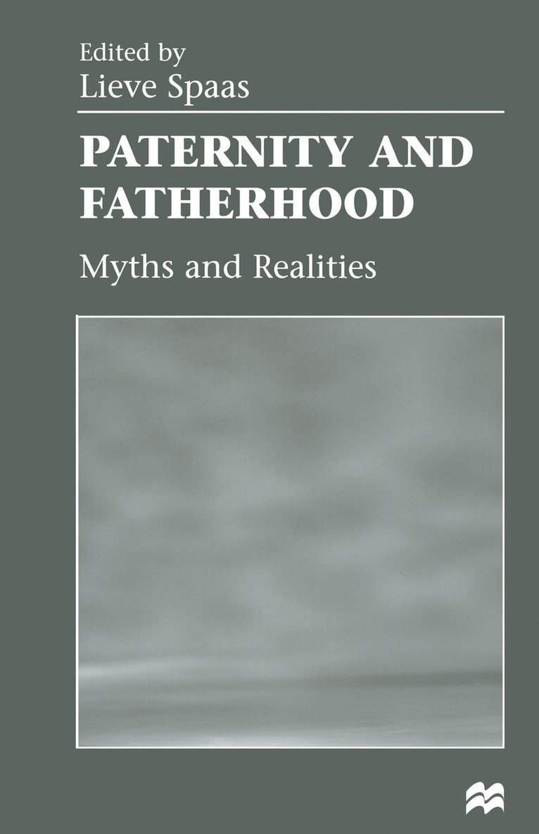 Paternity and Fatherhood 1