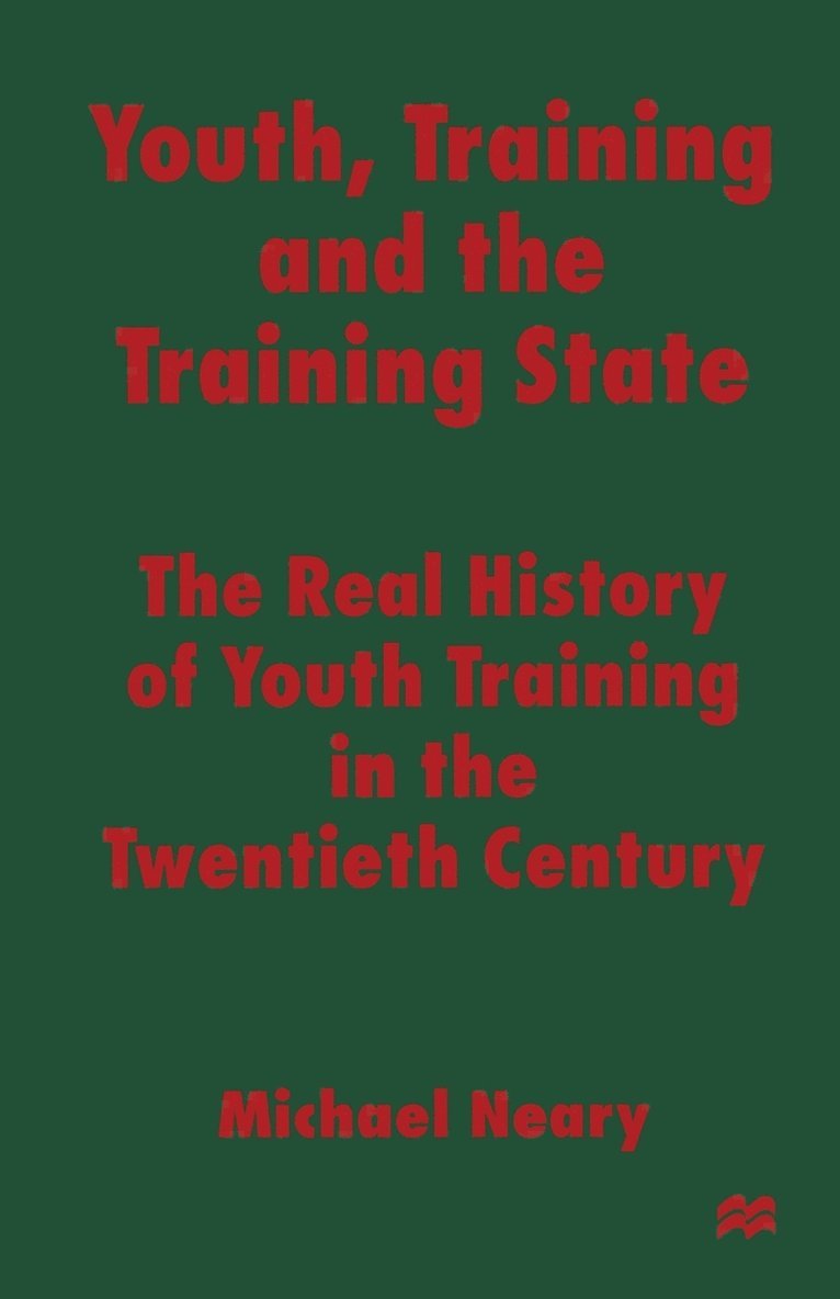 Youth, Training and the Training State 1