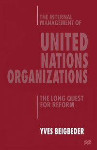 bokomslag The Internal Management of United Nations Organizations