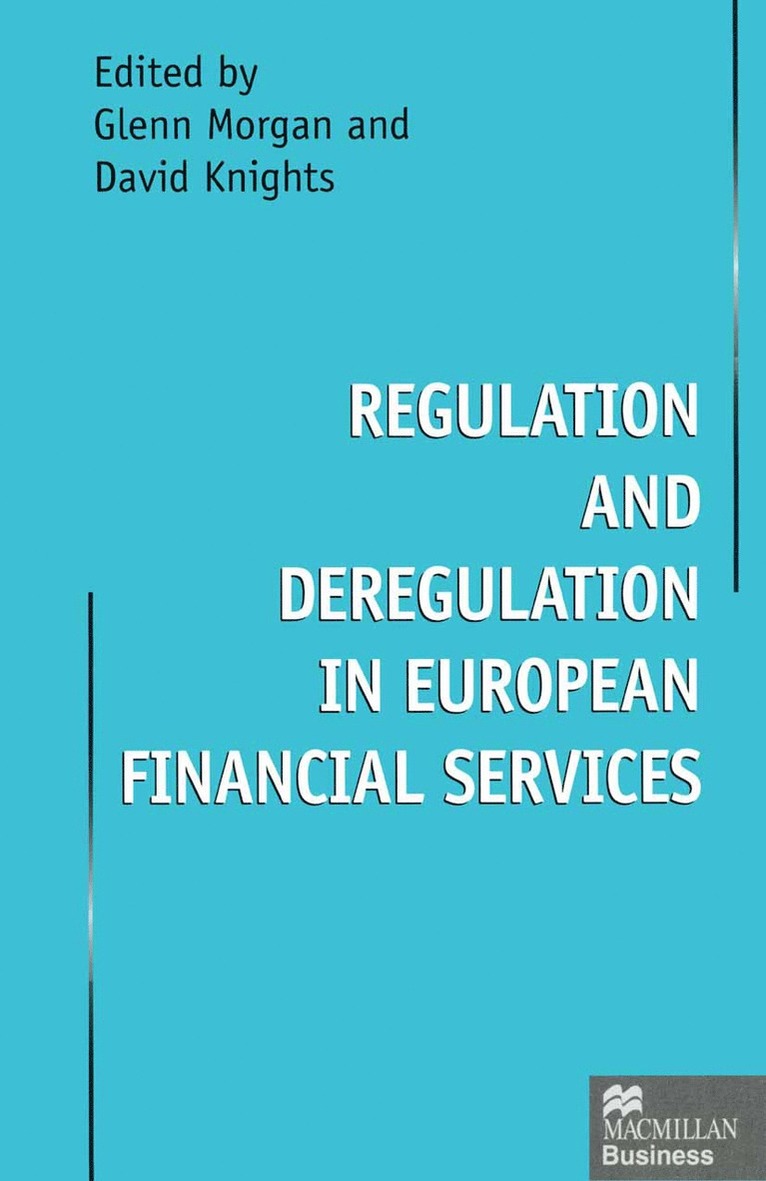 David Knights, Glenn Morgan - Regulation and Deregulation in European Financial Services, Häftad