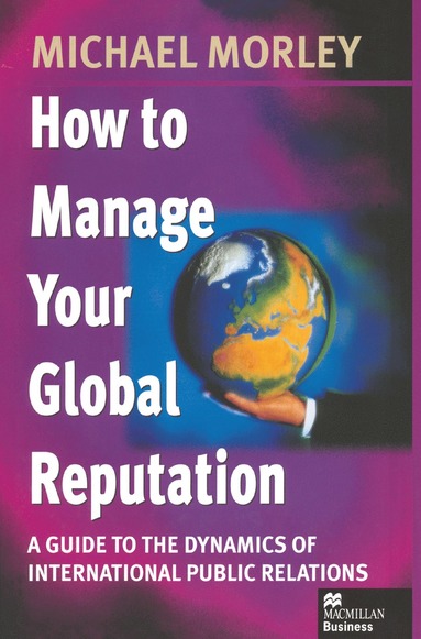 bokomslag How to Manage Your Global Reputation