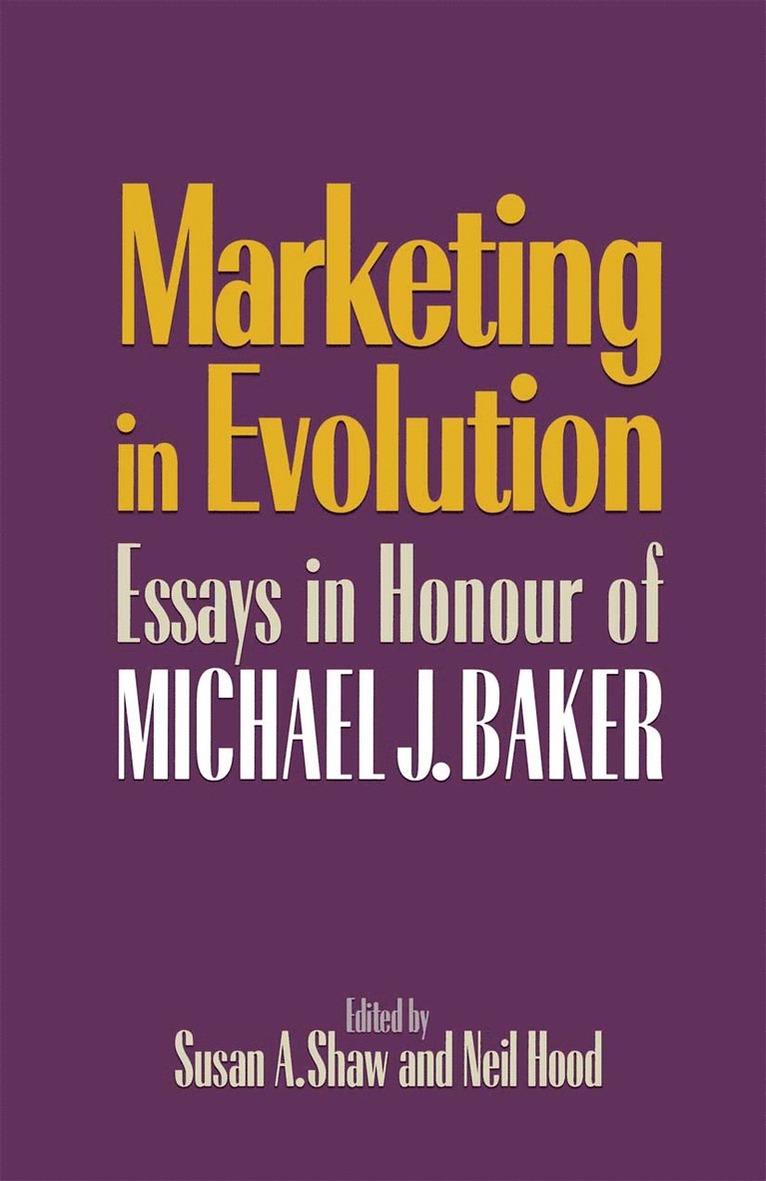 Neil Hoodd, Susan A Shaw, Susan A. Shaw, Neil Hood - Marketing in Evolution, Häftad