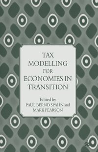 bokomslag Tax Modelling for Economies in Transition