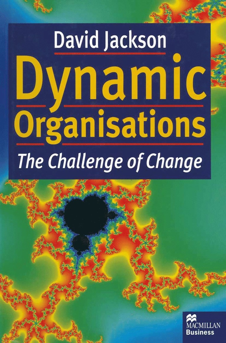 David Jackson - Dynamic Organisations, Häftad