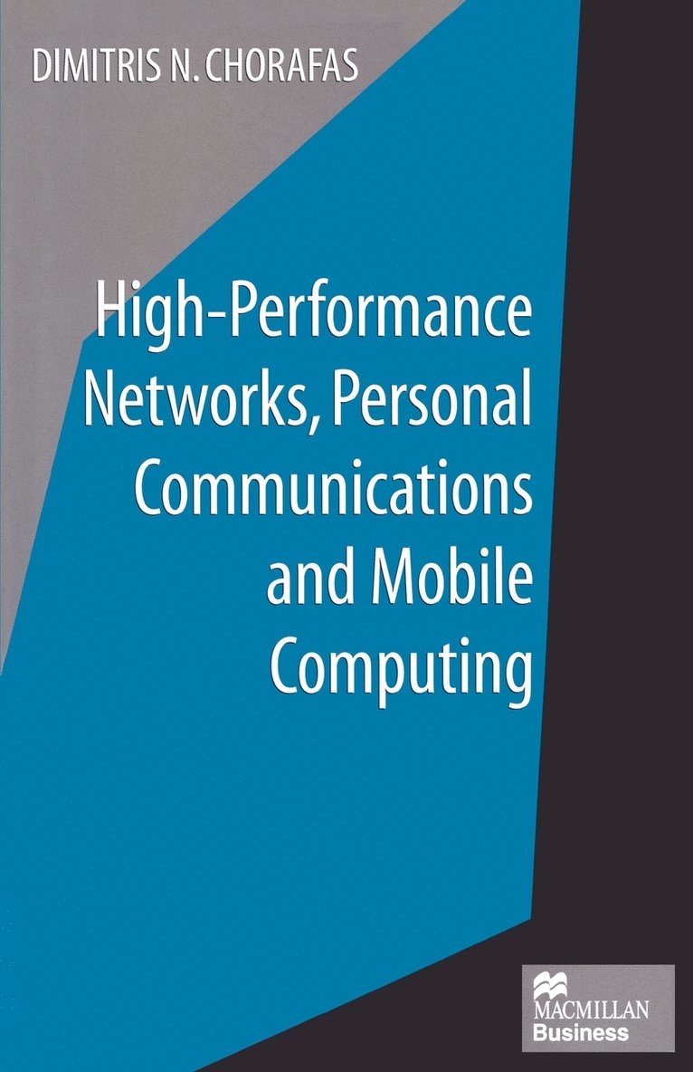 High-Performance Networks, Personal Communications and Mobile Computing 1