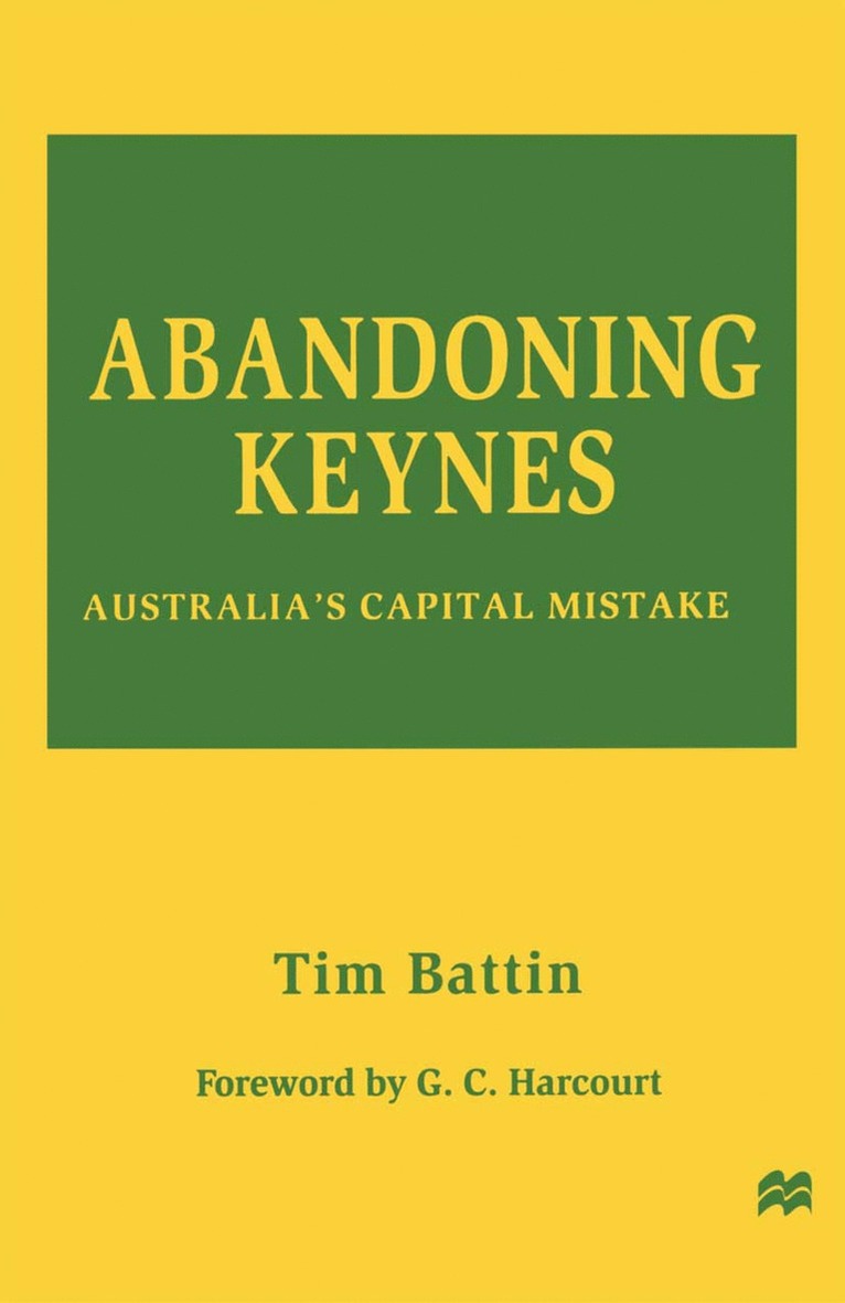 Tim Battin - Abandoning Keynes, Häftad