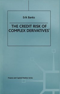 bokomslag The Credit Risk of Complex Derivatives