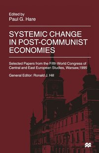 bokomslag Systemic Change in Post-Communist Economies