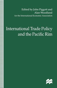bokomslag International Trade Policy and the Pacific Rim