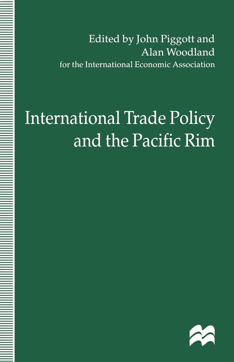 Alan Woolan d, Alan Woolan D, John Piggott, Alan D. Woodland - International Trade Policy and the Pacific Rim, Häftad