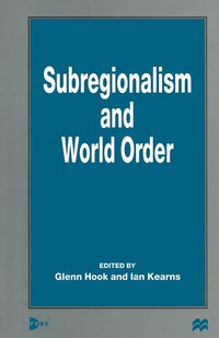 bokomslag Subregionalism and World Order