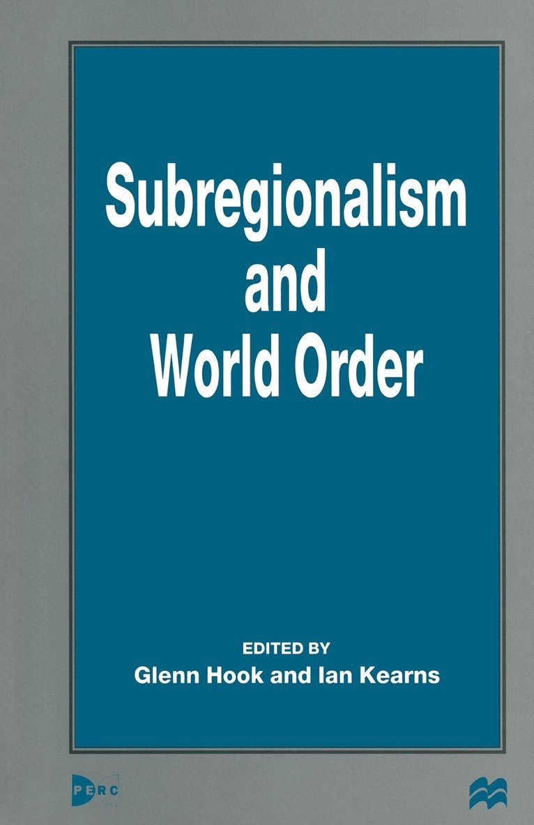 Subregionalism and World Order 1