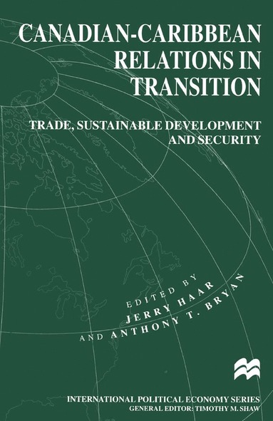 bokomslag Canadian-Caribbean Relations in Transition