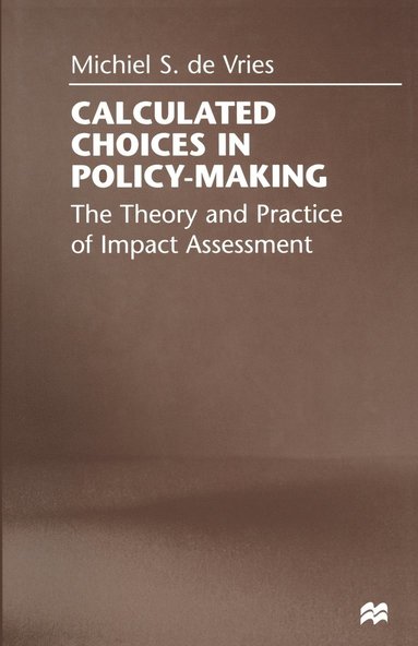 bokomslag Calculated Choices in Policy-Making