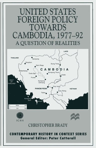 bokomslag United States Foreign Policy towards Cambodia, 1977-92