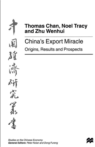 Noel Tracy, Thomas Chan, Zhu Wenhui - China’s Export Miracle, Häftad